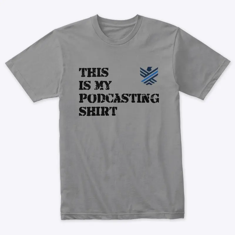 Blue Line Eagle Podcast Shirt